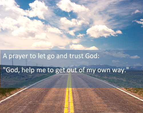 A Prayer for How to Let Go and Trust God