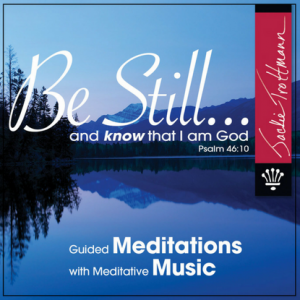 Be Still and Know that I AM God Meditation CD Psalm 46:10