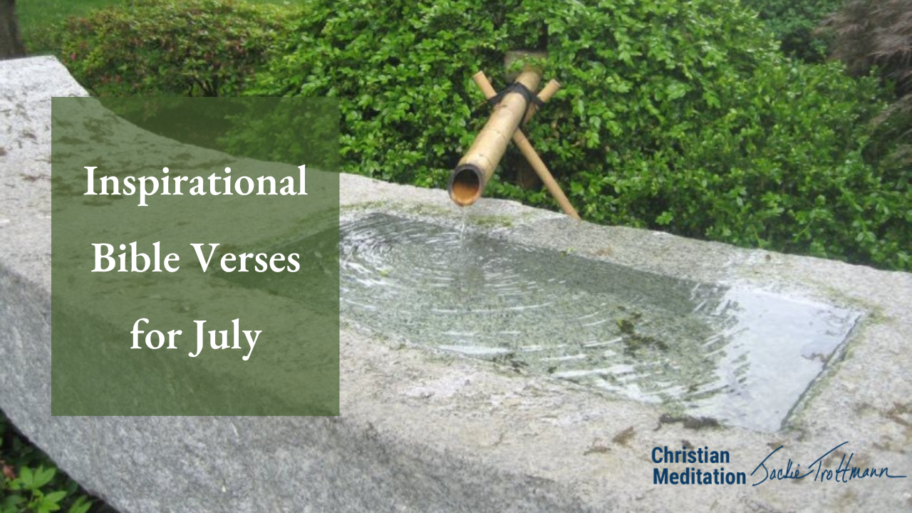 Inspirational Bible Verses for July