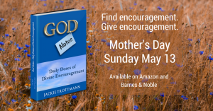 Mother's Day Find Encouragement Give Encouragement