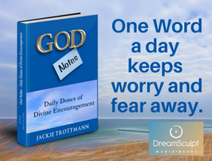 One Word a Day Keeps Worry and Fear Away God Notes - Daily Doses of Divine Encouragement